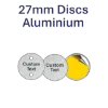 Picture of 27mm dia. Customised Aluminum Discs